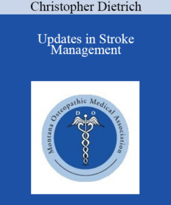 Christopher Dietrich - Updates in Stroke Management