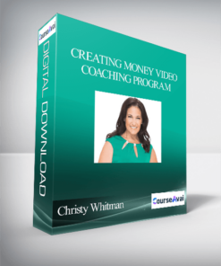Christy Whitman – Creating Money Video Coaching Program