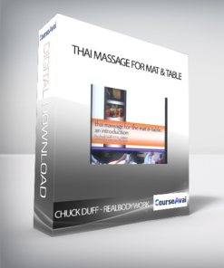 Chuck Duff - RealBodyWork - Thai Massage for Mat & Table
