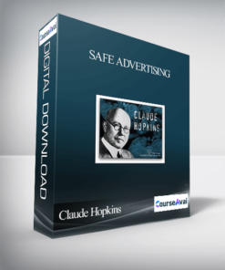 Claude Hopkins – Safe Advertising