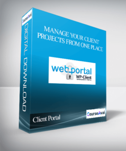 Client Portal – Manage Your Client Projects From One Place