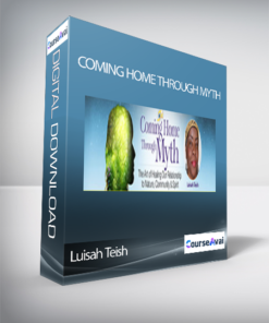 Coming Home Through Myth with Luisah Teish
