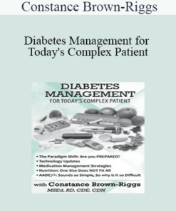 Constance Brown-Riggs - Diabetes Management for Today's Complex Patient