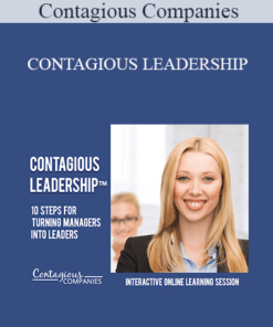 Contagious Companies - CONTAGIOUS LEADERSHIP