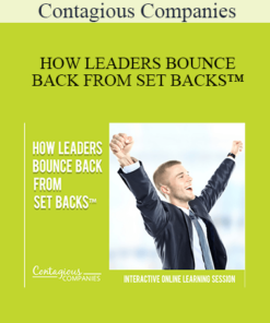 Contagious Companies - HOW LEADERS BOUNCE BACK FROM SET BACKS™