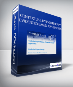 Contextual Hypnotherapy - Evidenced Based Approaches