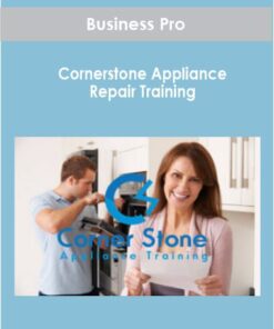 Cornerstone Appliance Repair Training - Business Pro