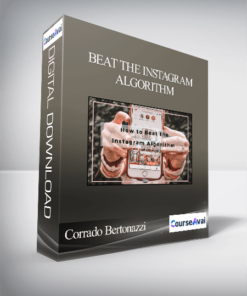 Corrado Bertonazzi - Beat the Instagram Algorithm