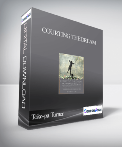 Courting the Dream With Toko-pa Turner