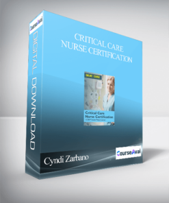 Critical Care Nurse Certification – CCRN Exam Prep Package with Practice Test & NSN Access - Cyndi Zarbano