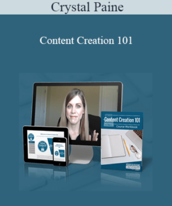Crystal Paine - Content Creation 101