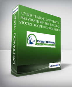 Cyber trading university - Pro Strategies for Trading Stocks or Options Workshop