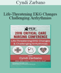 Cyndi Zarbano - Life-Threatening EKG Changes & Challenging Arrhythmias
