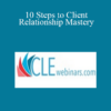 Cynthia Sharp 10 Steps to Client Relationship Mastery » Courses[GB]