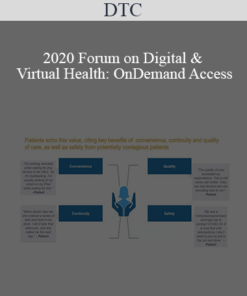 DTC - 2020 Forum on Digital & Virtual Health: OnDemand Access