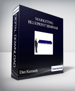 Dan Kennedy & Bill Glazer – Marketing Blueprint Seminar