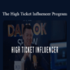Dan Lok – The High Ticket Influencer Program
