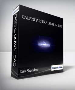 Dan Sheridan - Calendar Trading in 2018