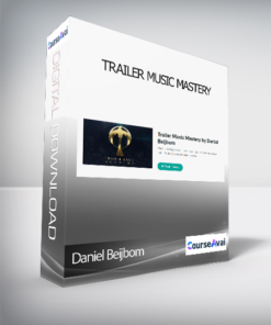 Daniel Beijbom - Trailer Music Mastery