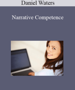 Daniel Waters - Narrative Competence