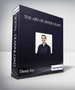 Danny Iny – The Art of Offer Craft
