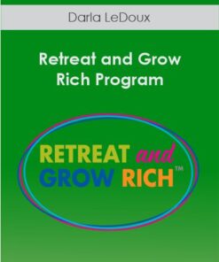 Darla LeDoux - Retreat and Grow Rich Program