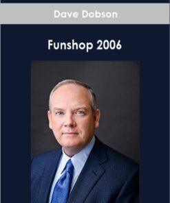 Dave Dobson – Funshop 2006