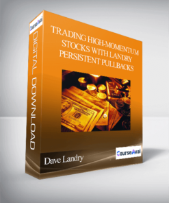 Dave Landry - Trading High-Momentum Stocks With Landry Persistent Pullbacks