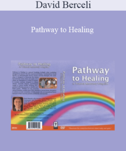 David Berceli - Pathway to Healing: A Trauma Recovery Program