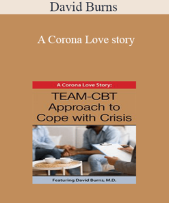 David Burns - A Corona Love story: TEAM-CBT Approach to Cope with Crisis