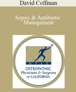 David Coffman - Sepsis & Antibiotic Management
