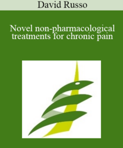 David Russo - Novel non-pharmacological treatments for chronic pain