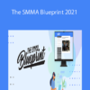 David Schlais and Derek DeMike - The SMMA Blueprint 2021