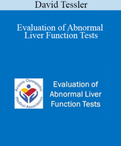 David Tessler - Evaluation of Abnormal Liver Function Tests