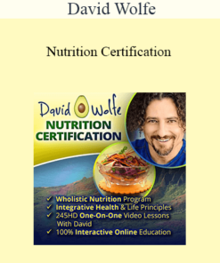 David Wolfe - Nutrition Certification
