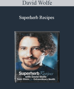 David Wolfe - Superherb Recipes
