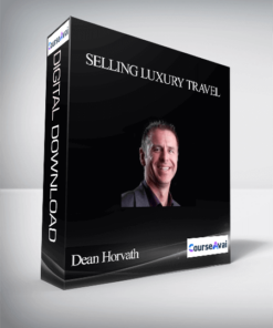 Dean Horvath - Selling Luxury Travel