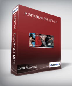 Dean Somerset – Post Rehab Essentials