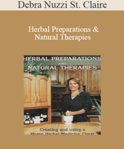 Debra Nuzzi St. Claire - Herbal Preparations & Natural Therapies