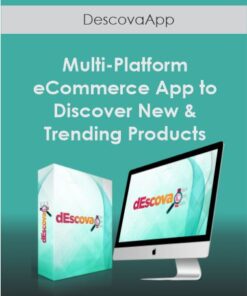 DescovaApp - Multi-Platform eCommerce App to Discover New &Trending Products