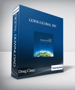 Doug Casey - Going Global 2015
