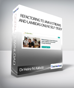 Dr Heinz M. Kabutz - Refactoring to Java 8 Streams and Lambdas Online Self- Study