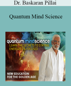 Dr. Baskaran Pillai - Quantum Mind Science