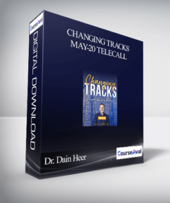Dr. Dain Heer - Changing Tracks May-20 Telecall