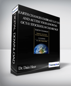Dr. Dain Heer - Earth Changes Embrace Let Go and Access Your Knowing Oct-11 Stockholm Clearings