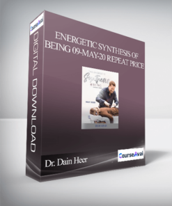 Dr. Dain Heer - Energetic Synthesis of Being 09-May-20 Repeat Price