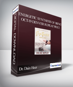 Dr. Dain Heer - Energetic Synthesis of Being Oct-19 Denver Repeat Price