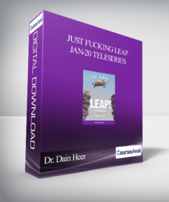 Dr. Dain Heer - Just Fucking Leap Jan-20 Teleseries