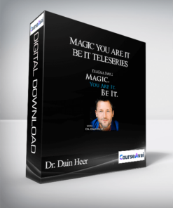 Dr. Dain Heer - Magic You Are It Be It Teleseries