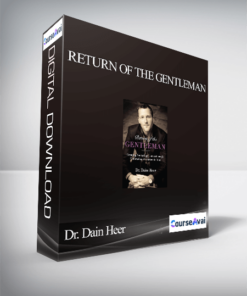 Dr. Dain Heer - Return of the Gentleman